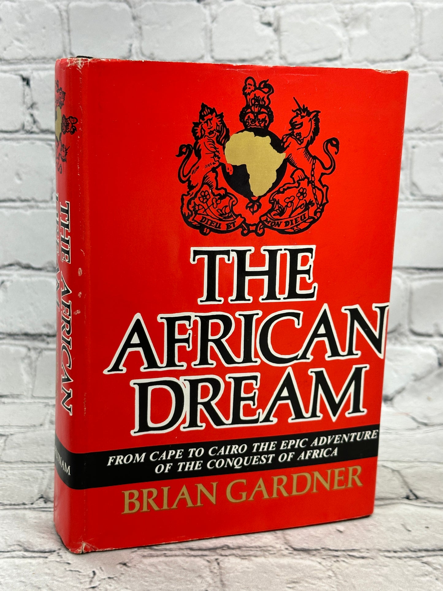 The African Dream by Brian Gardner [1970 · 1st American Edition]