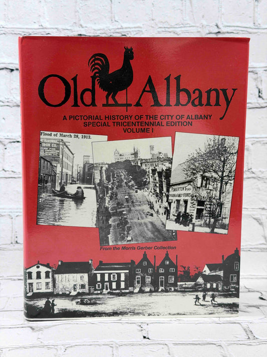 Old Albany Volume I by Morris Gerber, 1985 hardcover - dust jacket front