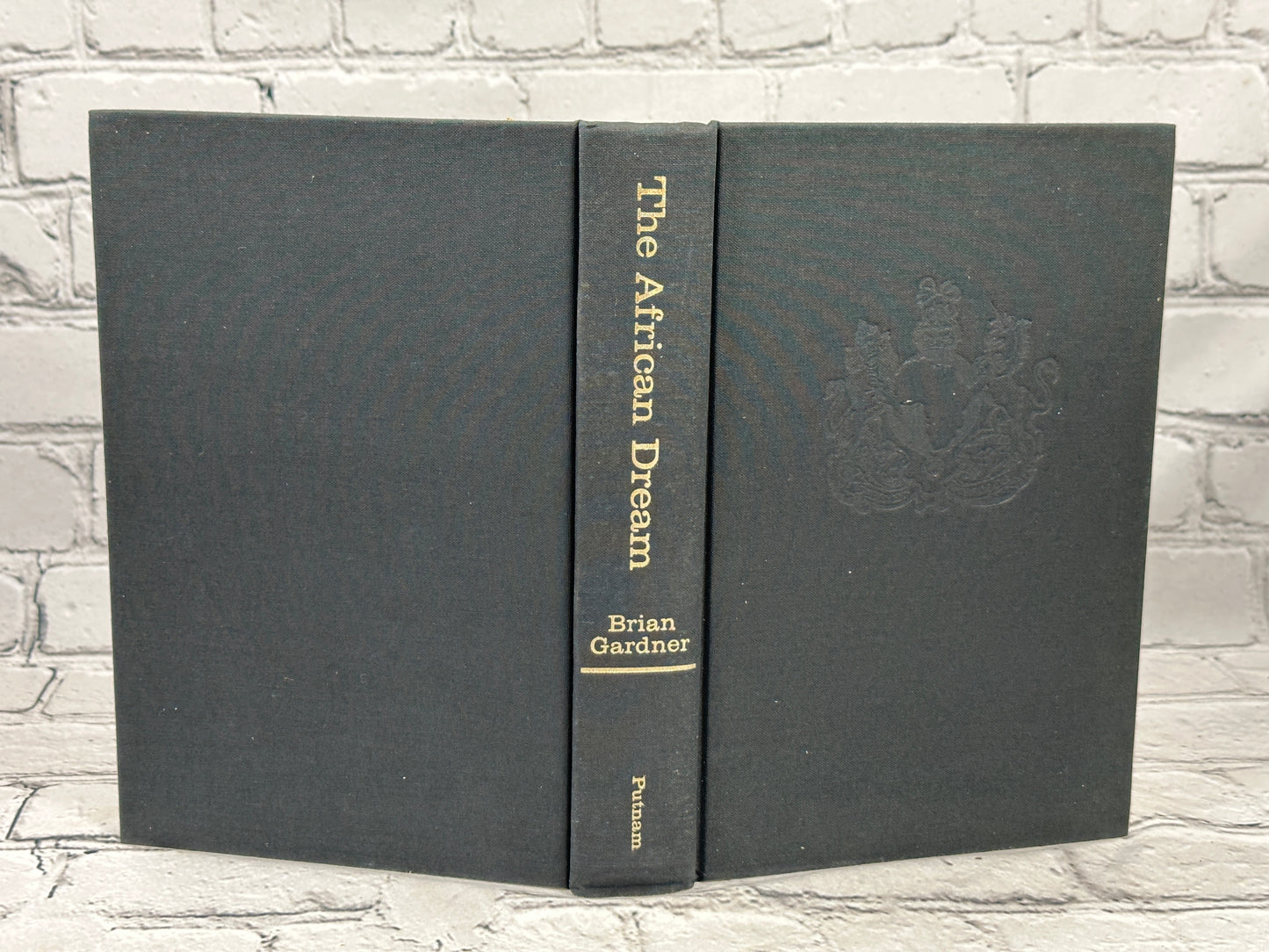 The African Dream by Brian Gardner [1970 · 1st American Edition]