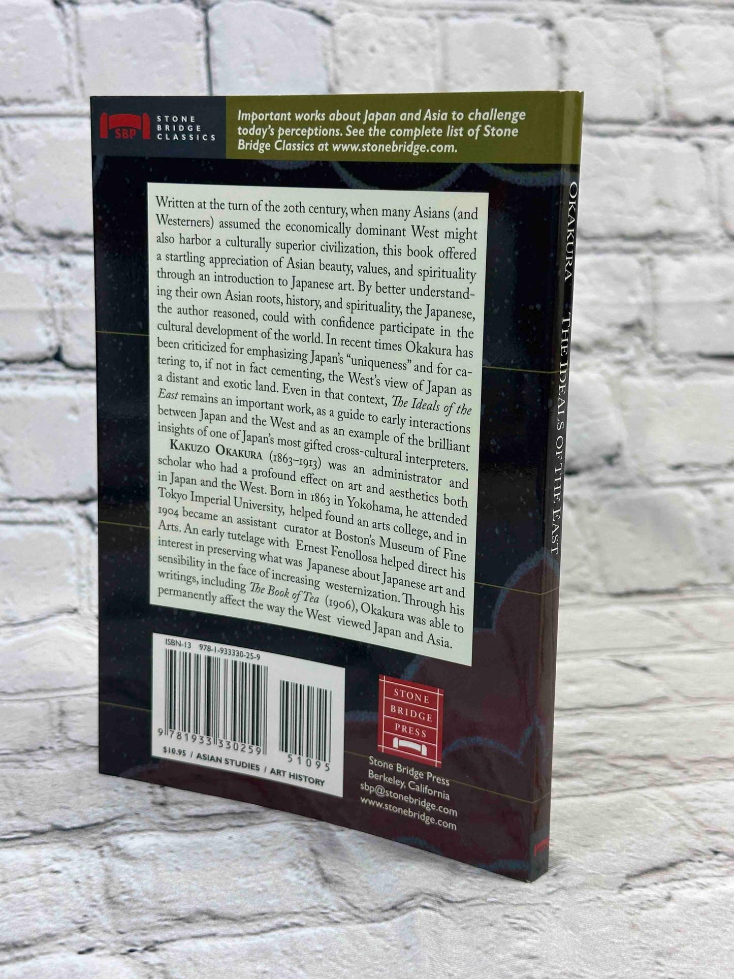 The Ideals of the East: With Special Reference to the Art of Japan (Stone Bridge Classics)