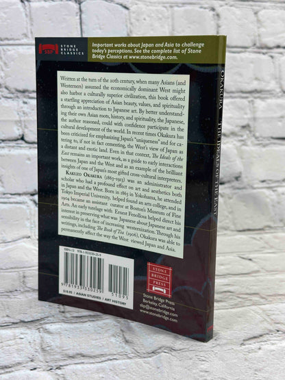 The Ideals of the East: With Special Reference to the Art of Japan (Stone Bridge Classics)