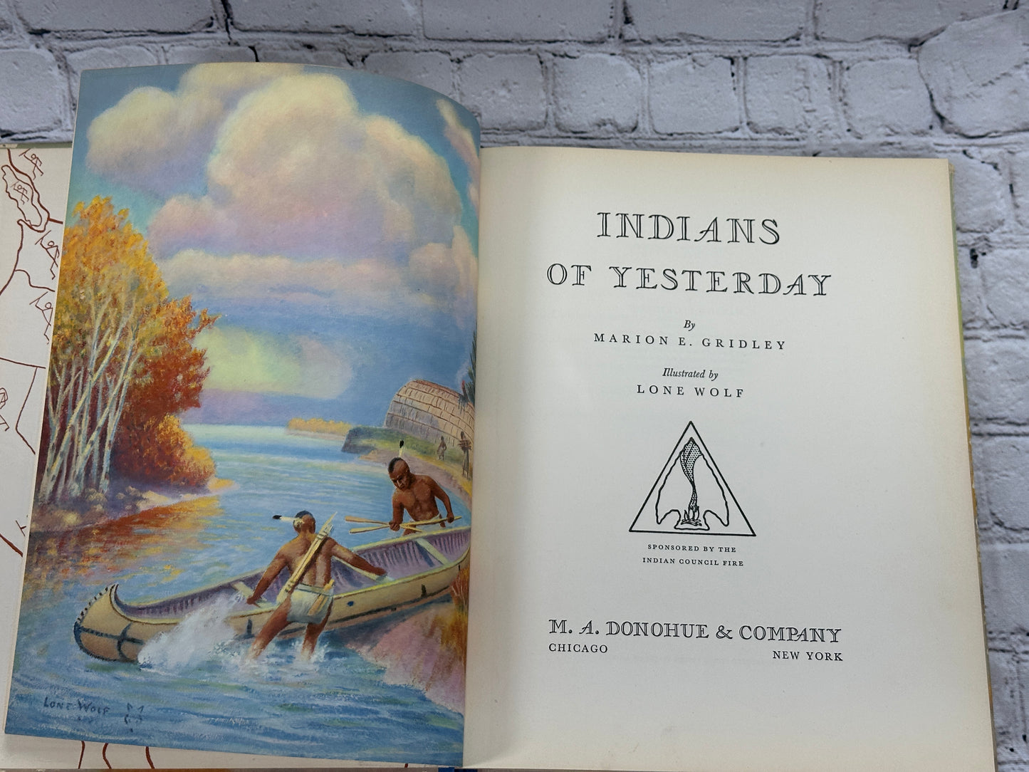 Indians of Yesterday by Marion Gridley Illus. by Lone Wolf [1st Ed · 1940]