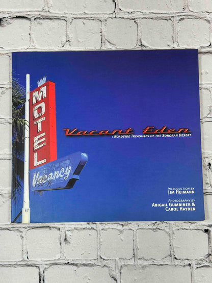 Vacant Eden: Roadside Treasures of the Sonoran Desert