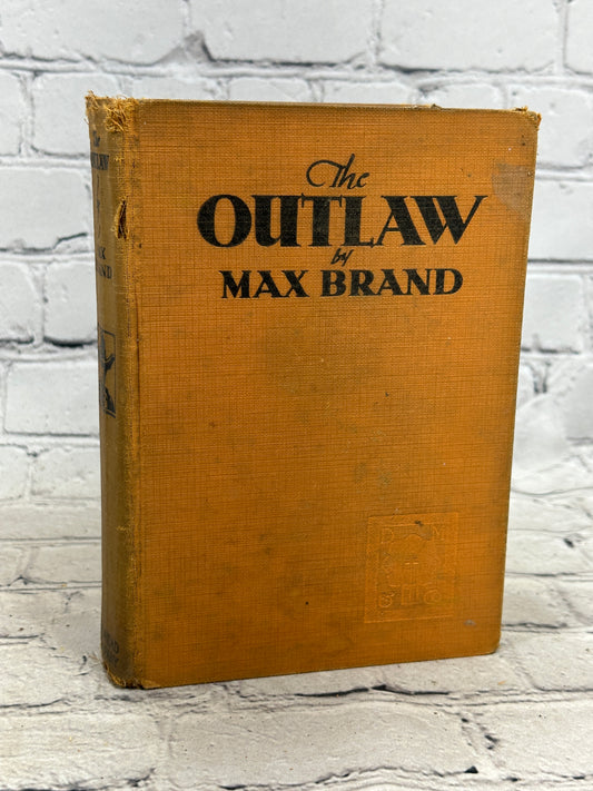 The Outlaw by Max Brand [1933 · Third Printing]