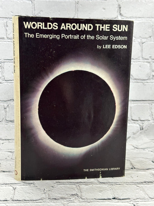 Worlds Around The Sun: The Emerging Portrait of the Solar.. by Lee Edson [1969]