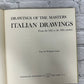 Italian Drawings from the 15th to the 19th Century by Winslow Ames [1963]