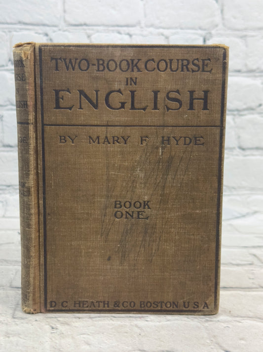 Two Book Course in English Book One by Mary Hyde [1905]