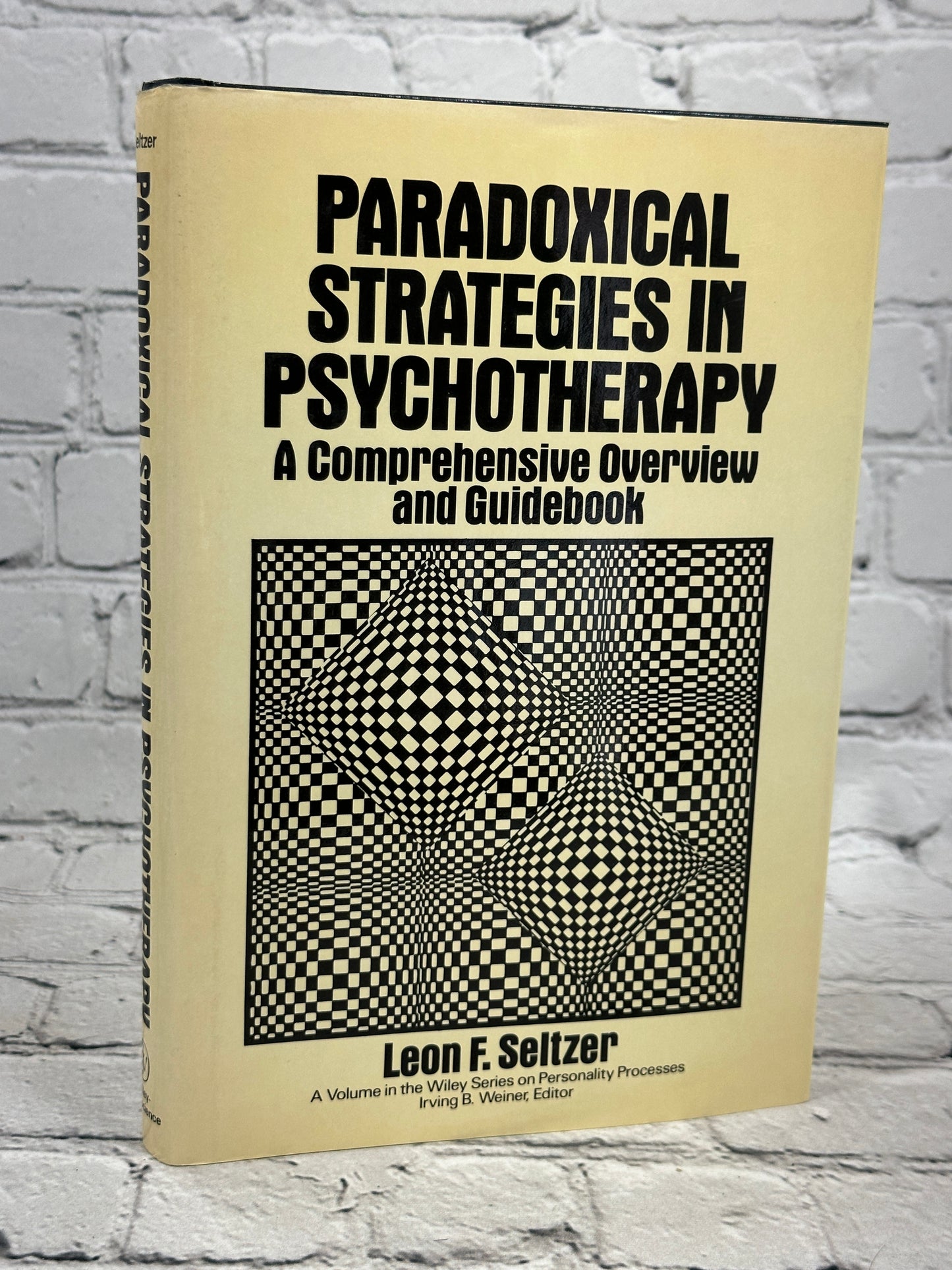 Paradoxical Strategies in Psychotherapy by Leon F. Seltzer [1986 · 2nd Printing]