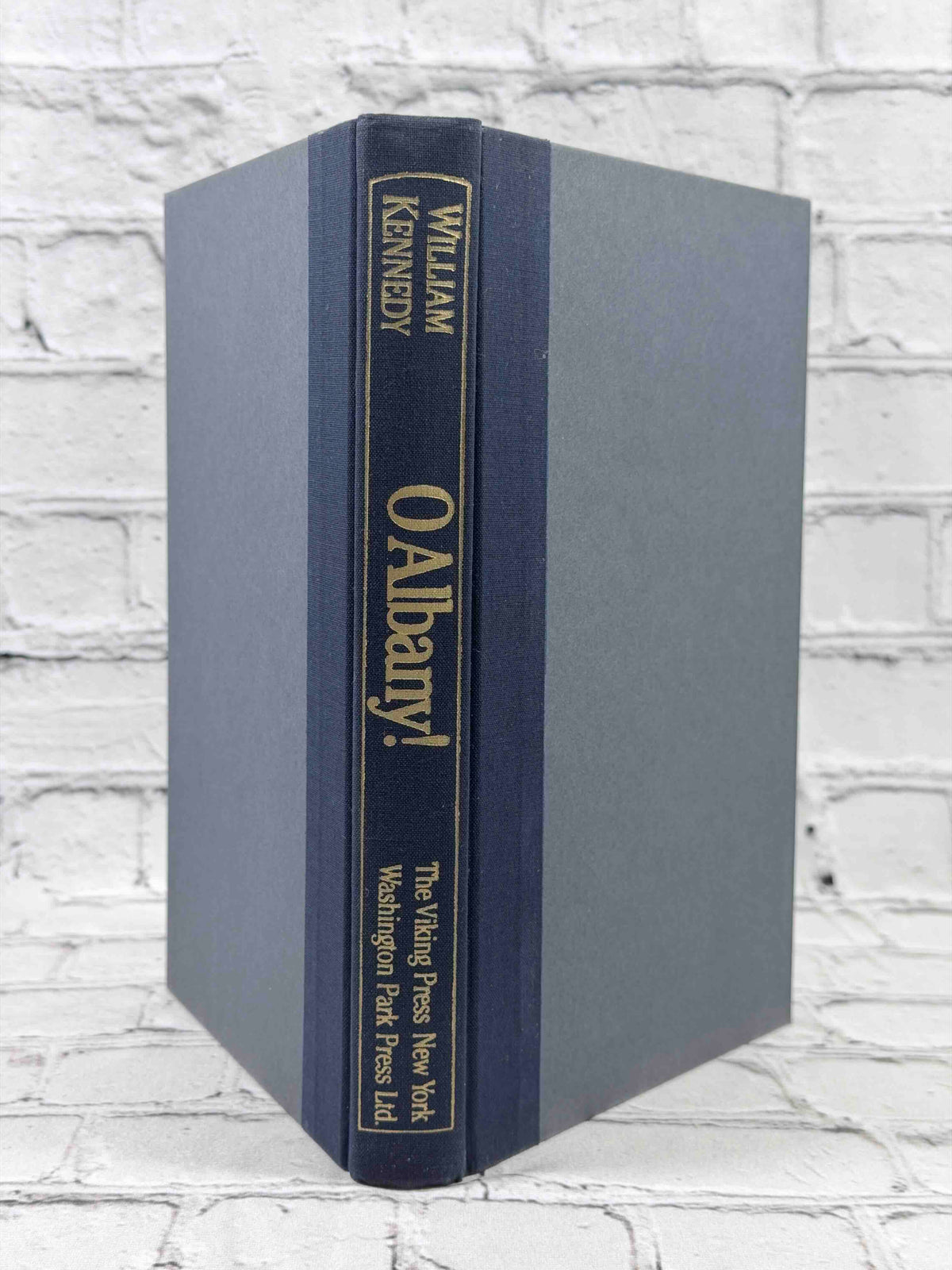 O Albany! by William Kennedy, 1983 Viking hardcover - boards and spine