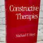 Constructive Therapies edited by Michael F. Hoyt [1994 · First Printing]