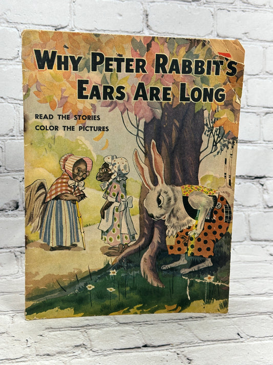 Why Peter Rabbit's Ears Are Long by Thornton Burgess [Old Faithful · 1944]