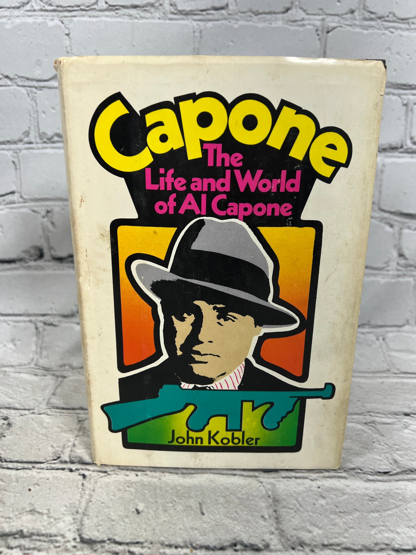 Capone: The Life and World of Al Capone [Book Club Edition · 1971]