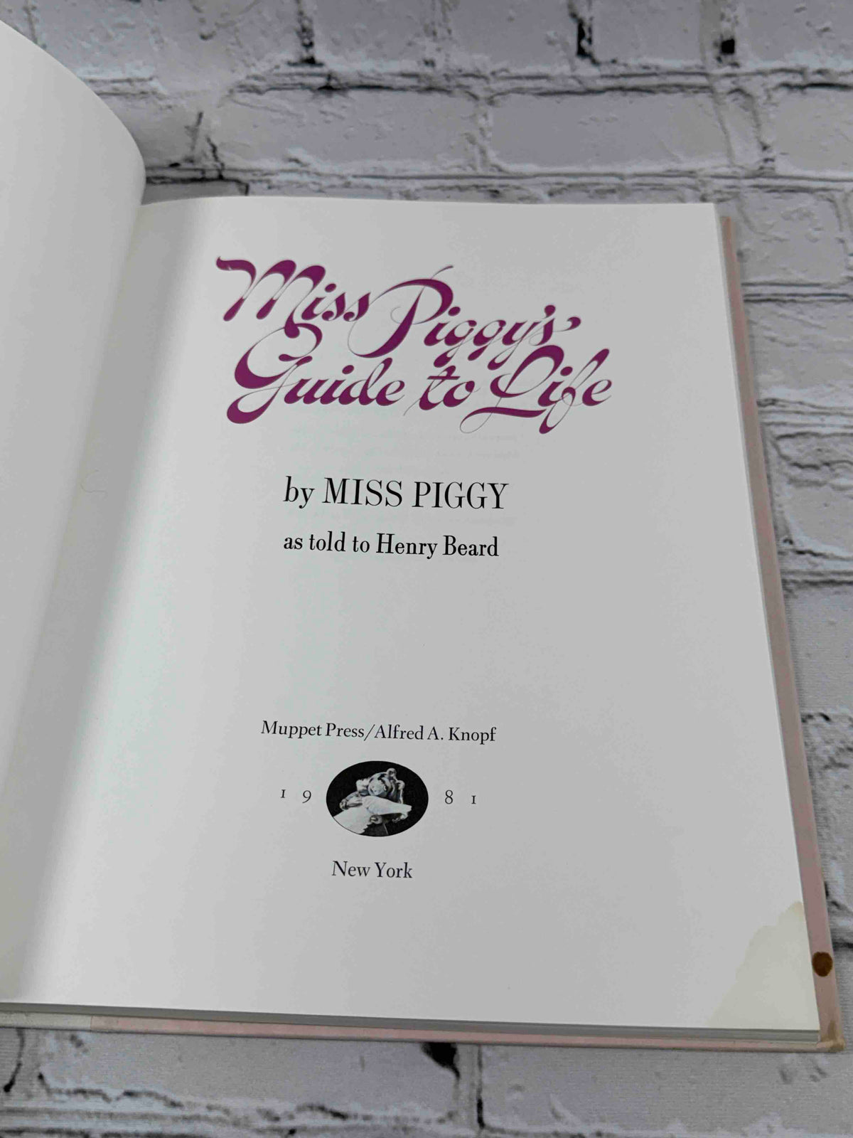 Miss Piggy's Guide to Life, 1981 Knopf hardcover - title page