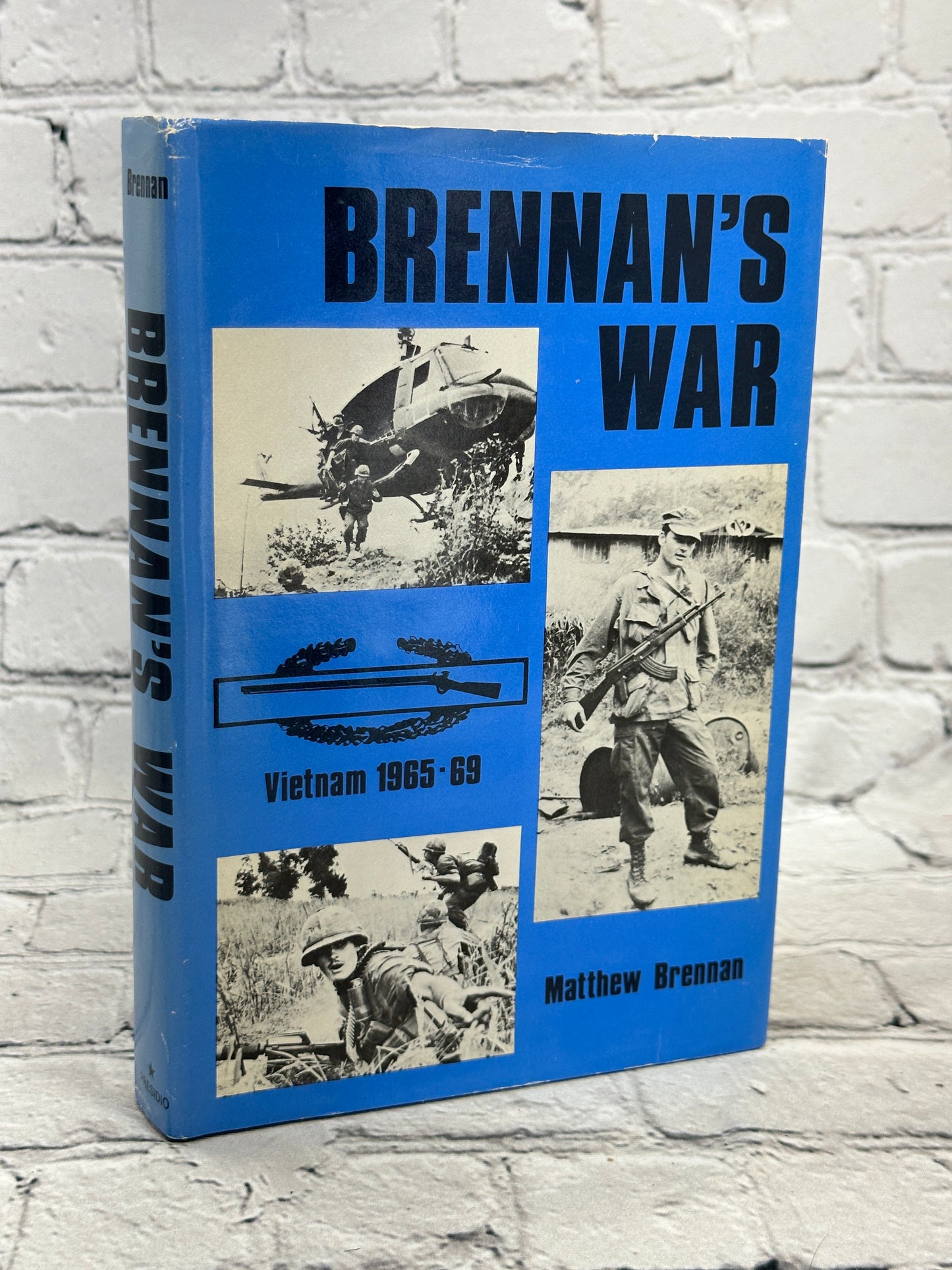 Brennan's War: Vietnam 1965-69 by Mathew Brennan [1985 · Book Club Edition]