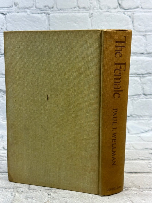 The Female by Paul Wellman [1953 · First Edition]