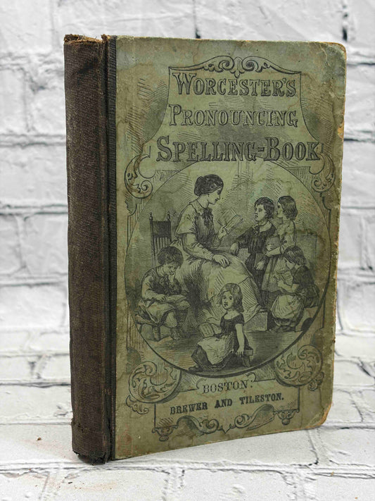 Worcester's Pronouncing Spelling-Book of the English Language