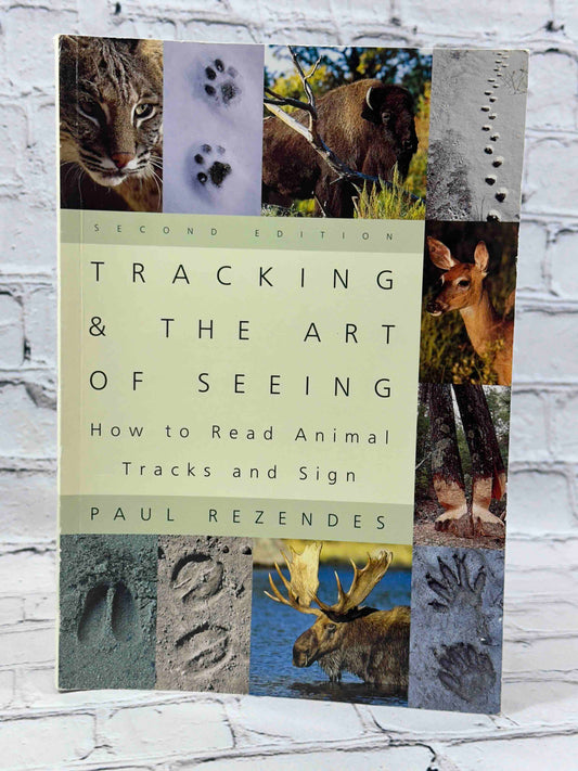 Tracking and the Art of Seeing: How to Read Animal Tracks and Sign
