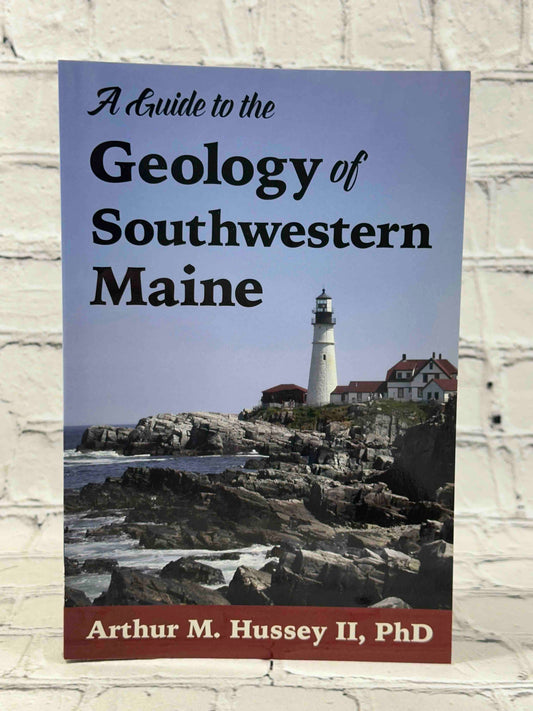 A Guide to the Geology of the Southwestern Maine