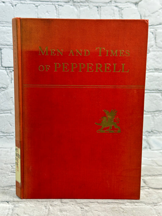 The Men and Times of Pepperell by Dane Yorke [1945 · Ex-Library]