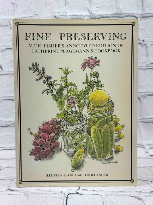 Fine Preserving by Catherine Plagemann and M.F.K. Fisher, 1986 Aris Books paperback - front cover