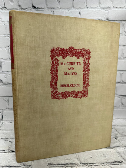 Mr. Currier and Mr. Ives by Russel Crouse [1930]