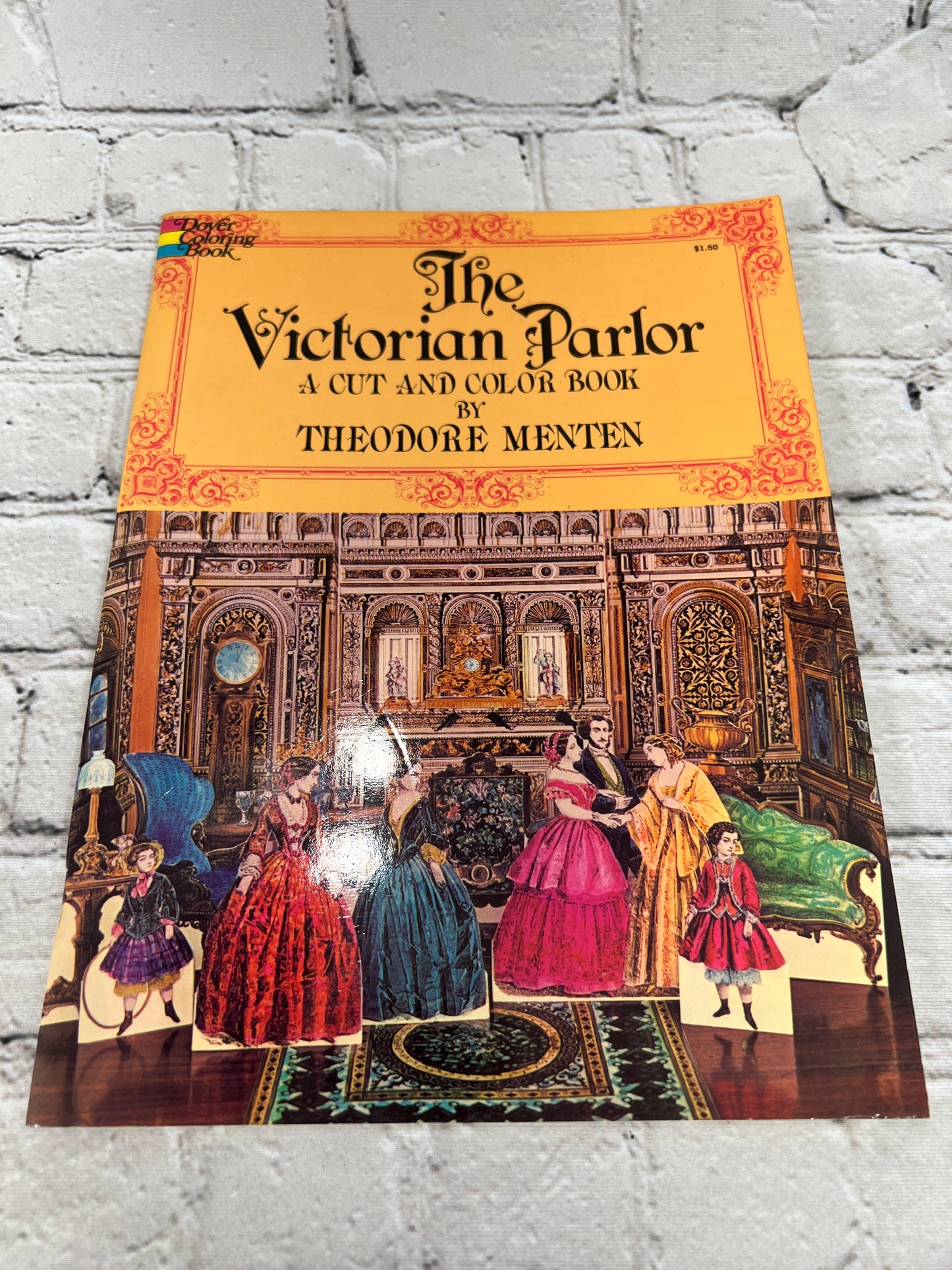 The Victorian Parlor Cut and Color Book by Theodore Menten [1975]