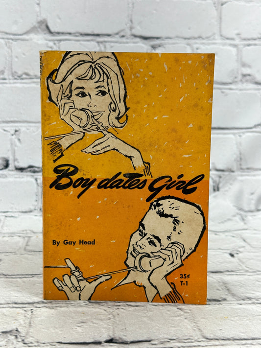 Boy Dates Girl By Gay Head [11th Printing · 1962]