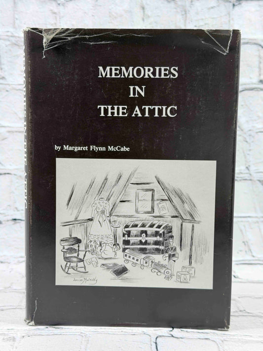 Memories in the Attic by Margaret Flynn McCabe, 1983 hardcover, signed - dust jacket front