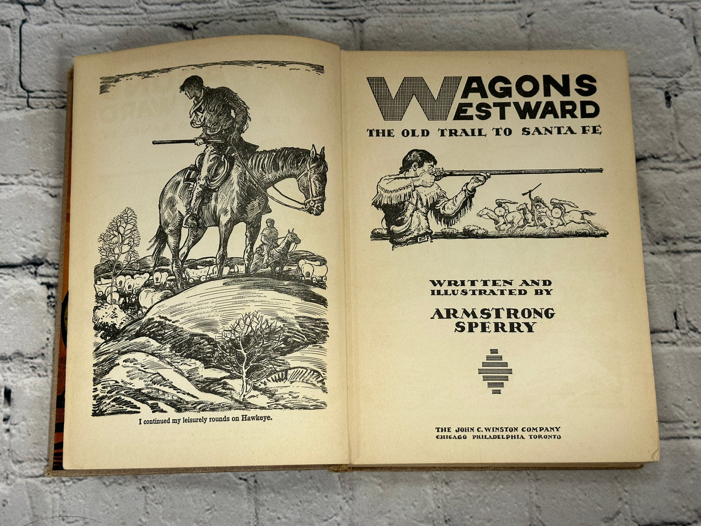 Wagons Westward The Old Trail To Santa Fe by Armstrong Sperry [1936]