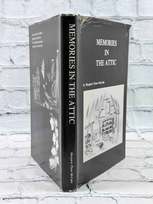 Memories in the Attic by Margaret Flynn McCabe, 1983 hardcover, signed - dust jacket spine