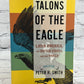 Talons of the Eagle: Latin America the United States & the World by Smith [2008]