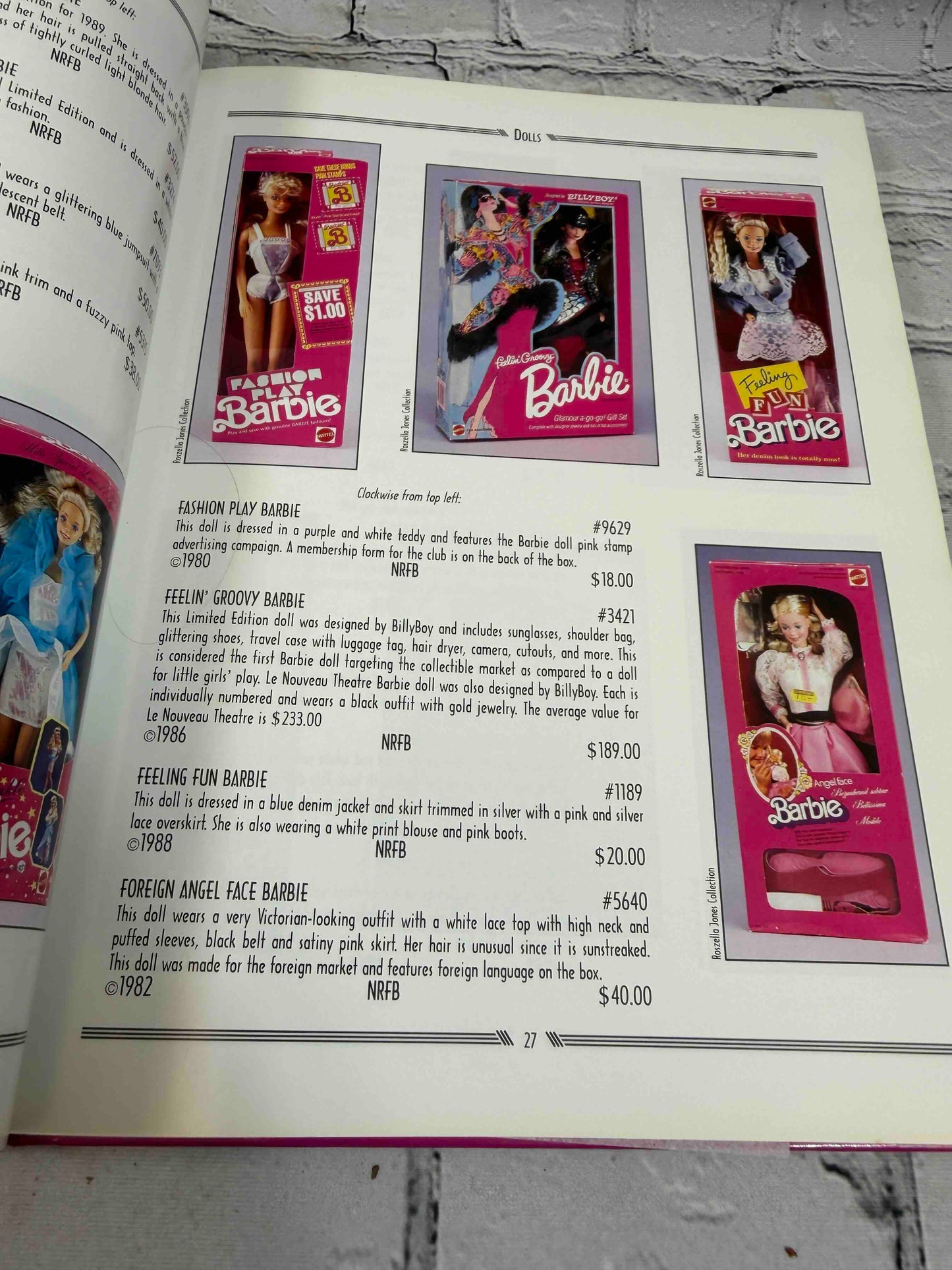 A Decade of Barbie Dolls and Collectibles 1981-1991: Identification and Values