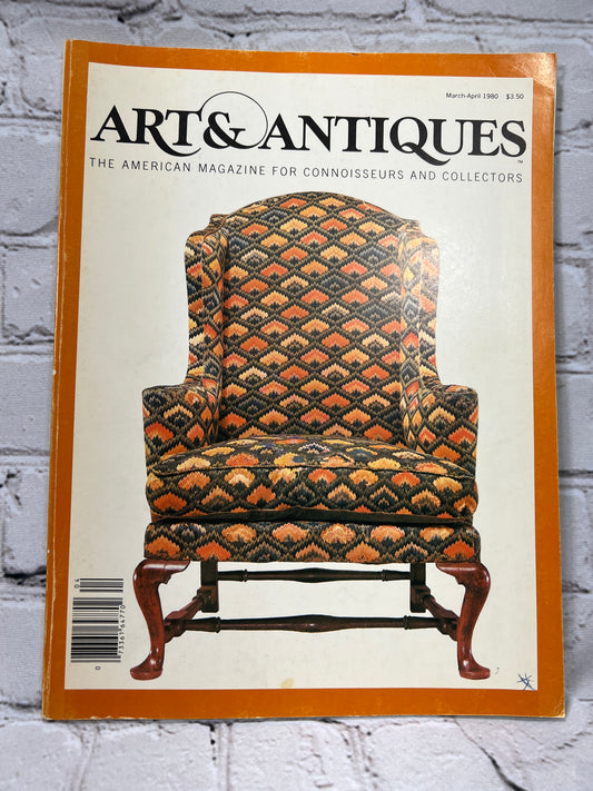 Art & Antiques The American Magazine for Connoisseurs Collectors [March-April 1980]