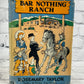 Bar Nothing Ranch by Rosemary Taylor [1947]