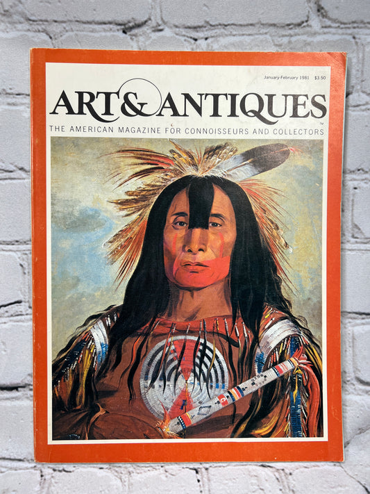 Art & Antiques The American Magazine for Connoisseurs Collectors [Jan-Feb 1981]