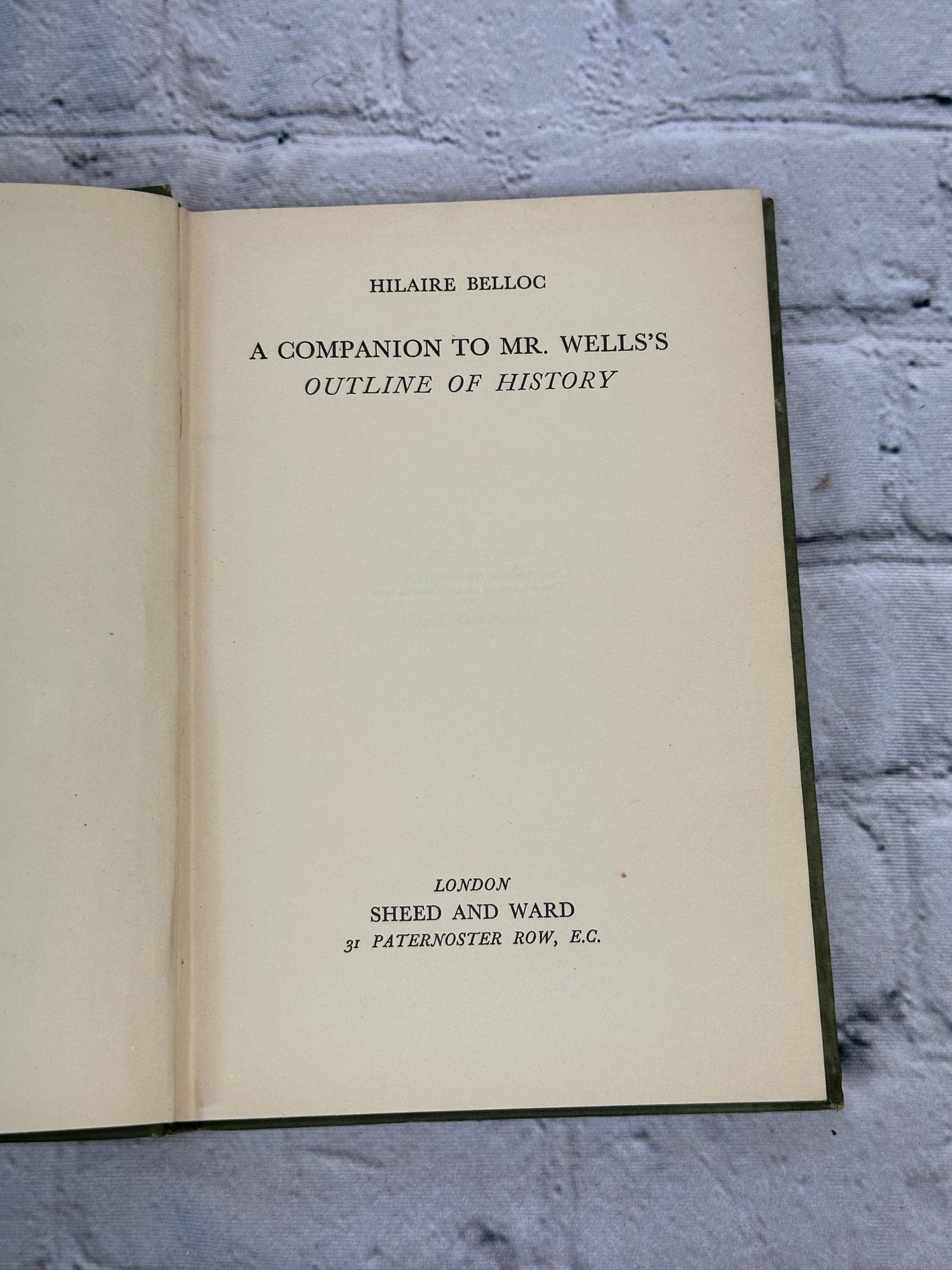 A Companion to Mr. Wells's Outline of History by Hilaire Belloc [1929]