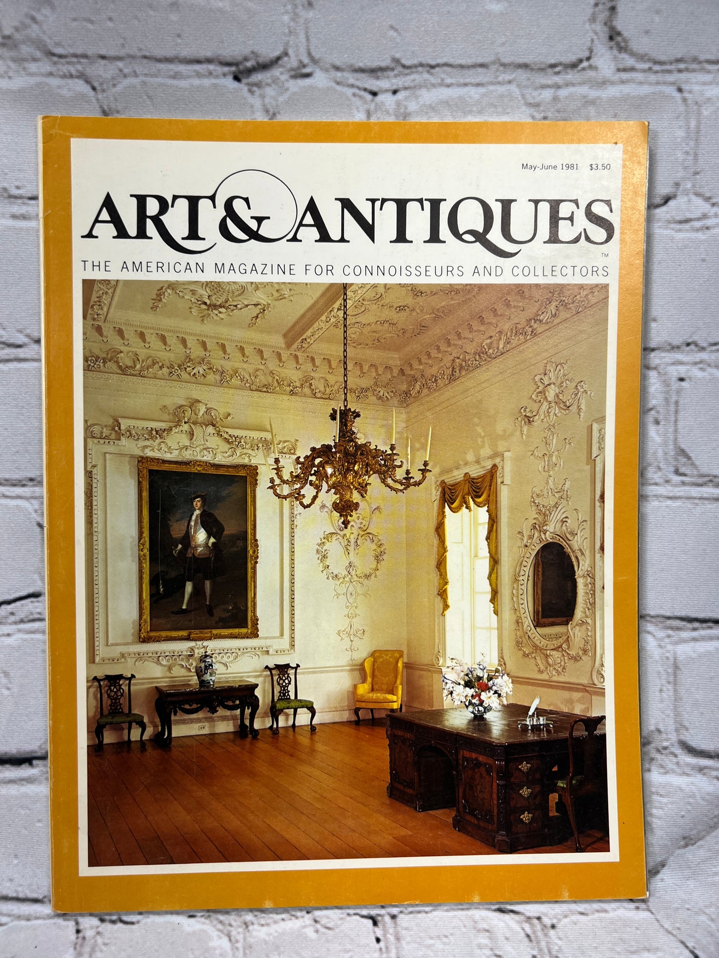 Art & Antiques The American Magazine for Connoisseurs Collectors [May-June 1981]