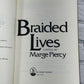 Braided Lives by Marge Piercy [1st Print · 1982]