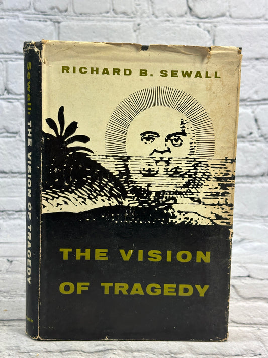 The Vision of Tragedy By Richard Sewall [1959 · First Edition]