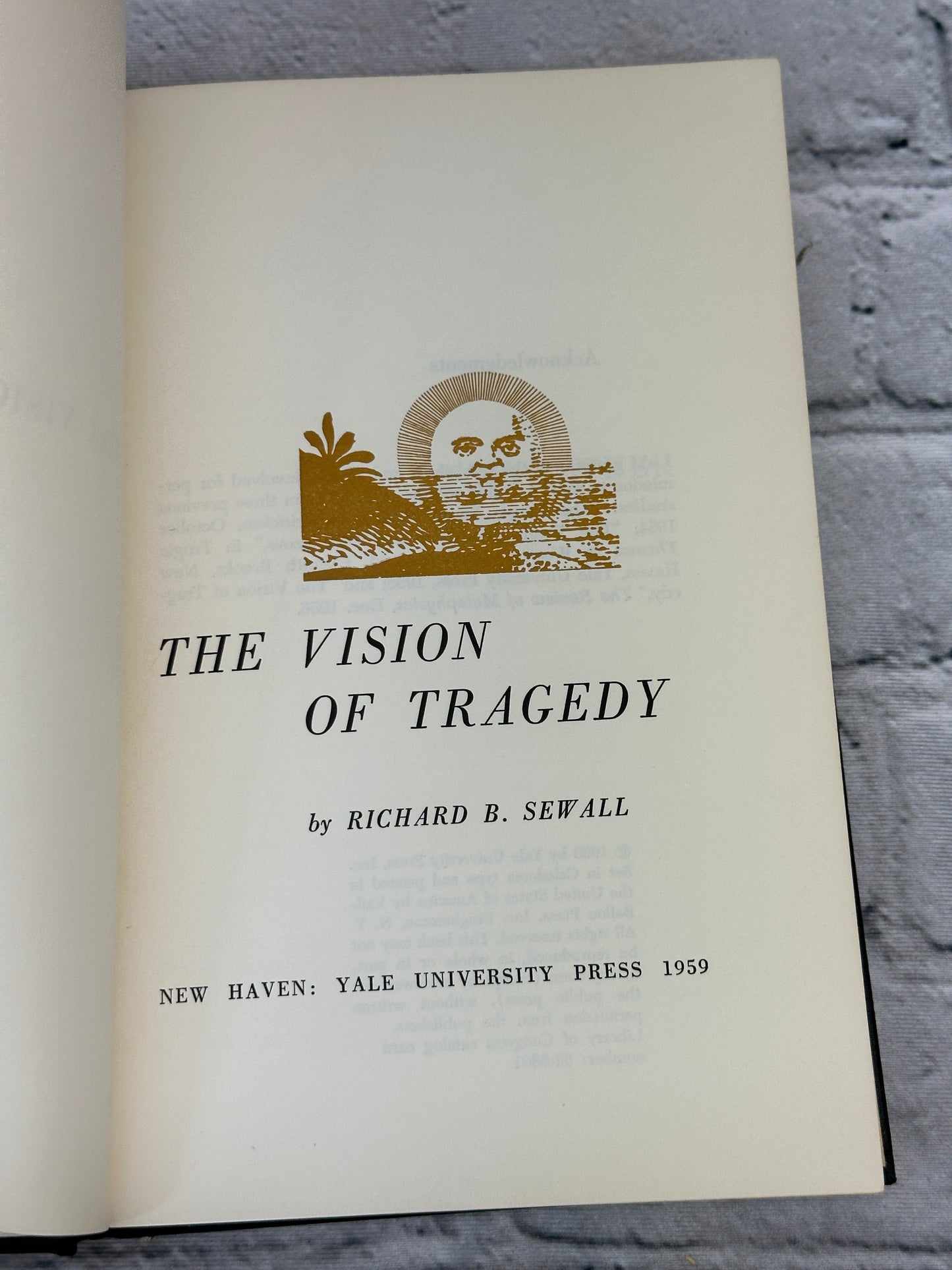 The Vision of Tragedy By Richard Sewall [1959 · First Edition]