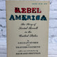 Rebel America : The Story of..by Lillian Symes and Travers Clement [1972]