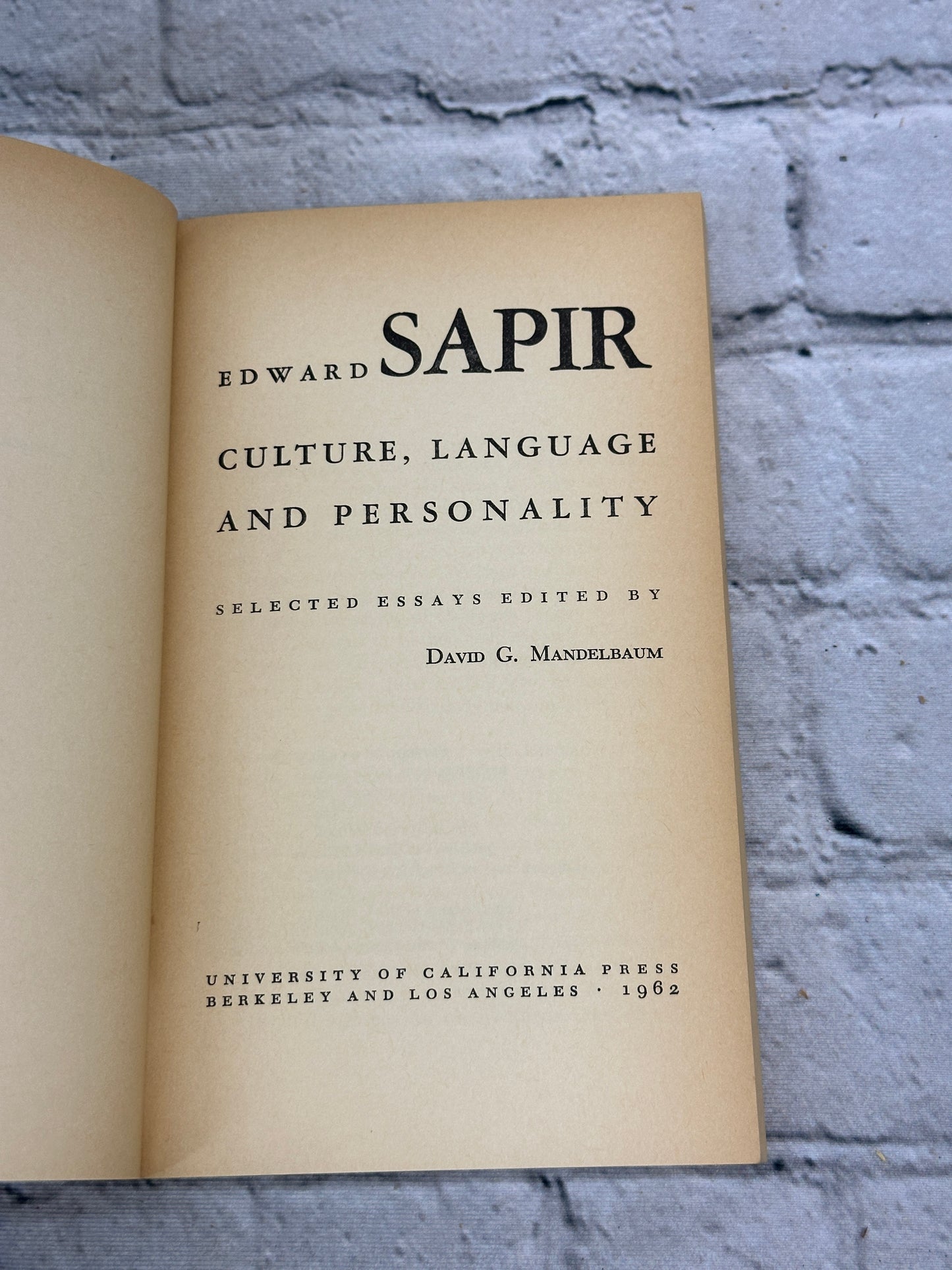 Culture, Language, and Personality: Selected Essays by Edward Sapir [1962]