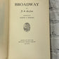 Broadway by J.B. Kerfoot, Illustrated by Lester Hornby [1911 · First Edition]