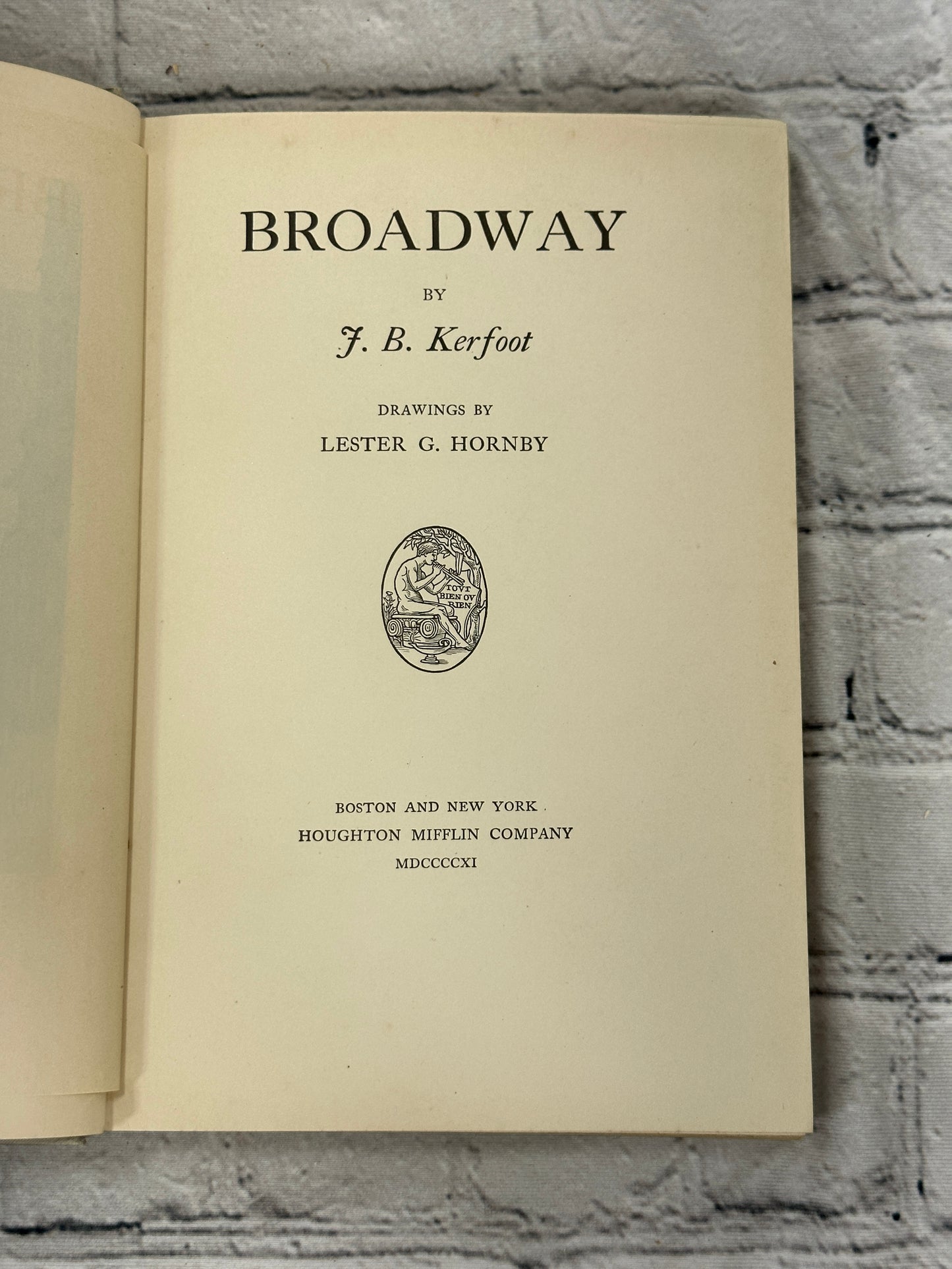 Broadway by J.B. Kerfoot, Illustrated by Lester Hornby [1911 · First Edition]