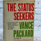 The Status Seekers by Vance Packard [1959 · Eighth Printing]