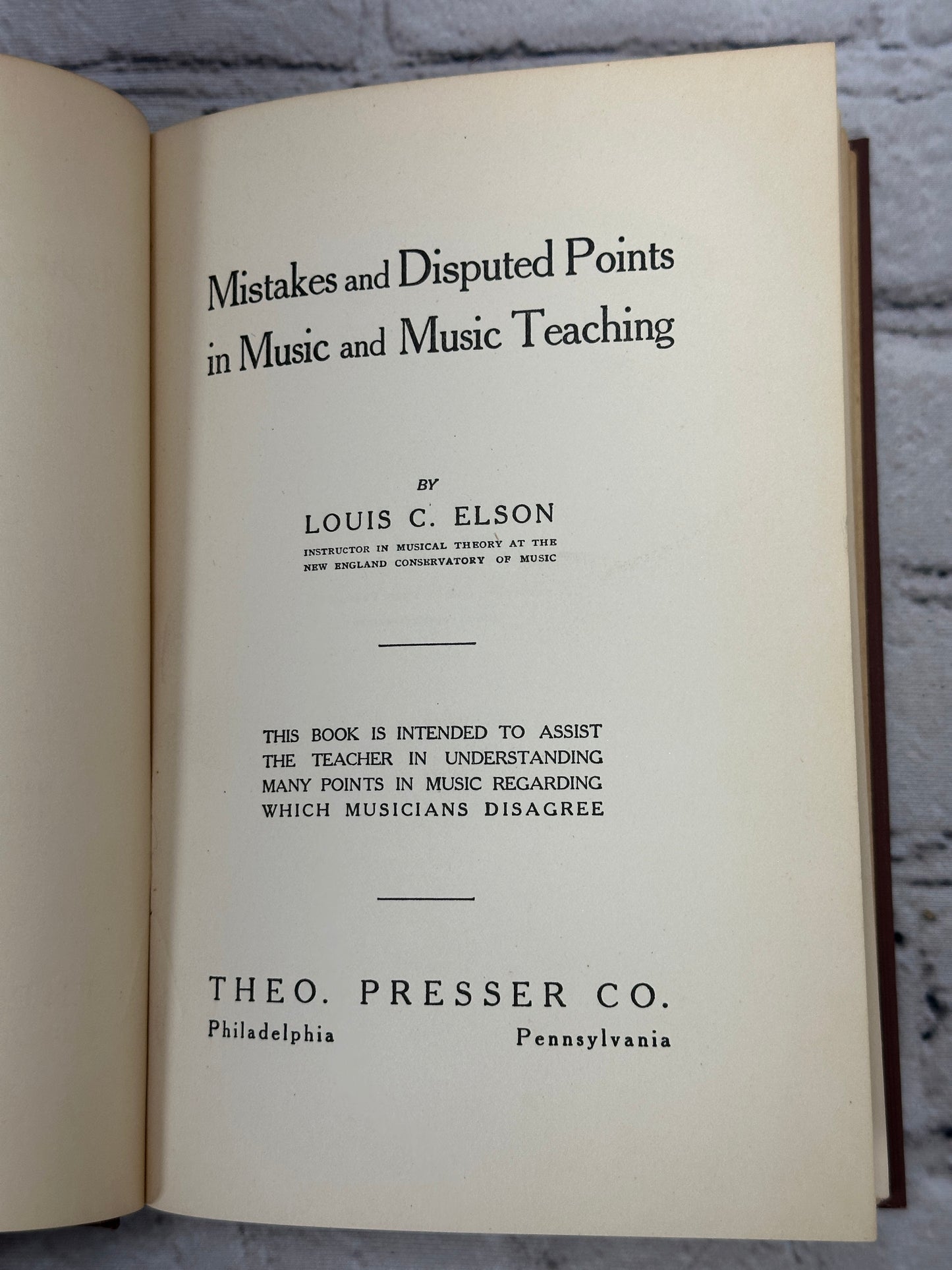 Mistakes and Disputed Points in Music and Music Teaching by Louis Elson [1910]