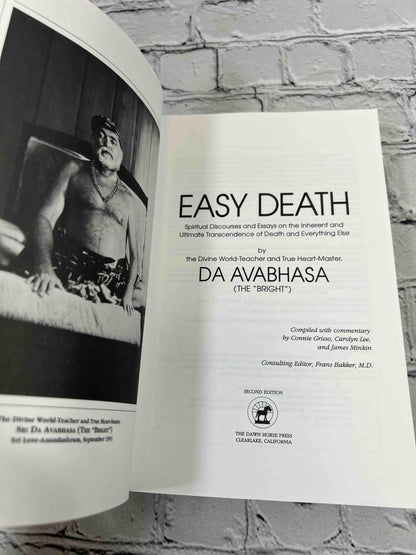 Easy Death : Spiritual Discourses and Essays on the Inherent and Ultimate Transcendence of Death and Everything Else