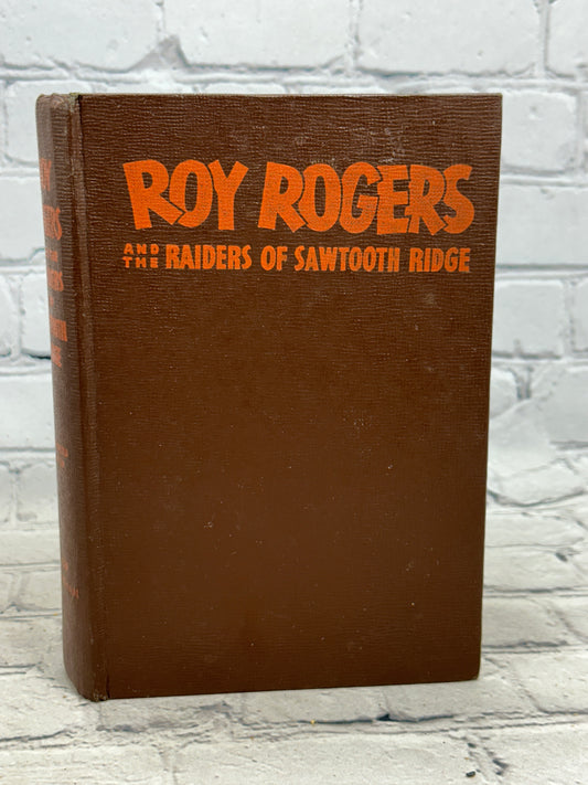 Roy Rogers and the Raiders of Sawtooth Ridge [1946 · Authorized Edition]