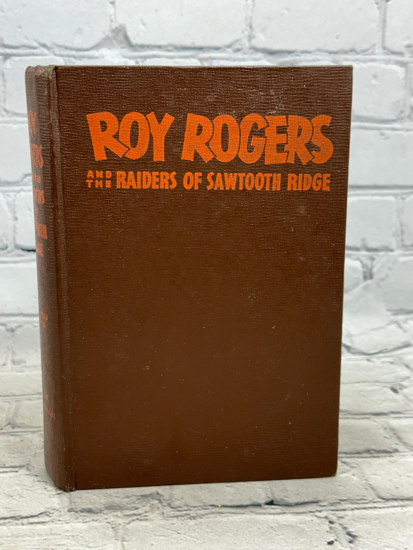 Roy Rogers and the Raiders of Sawtooth Ridge [1946 · Authorized Edition]