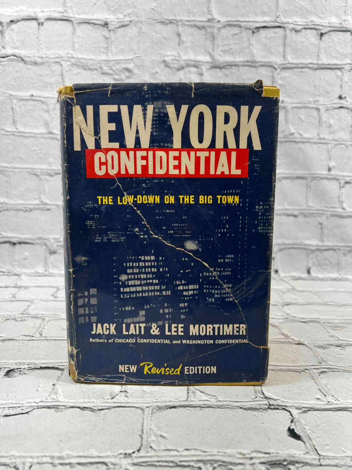 New York Confidential The Low Down on the Big Town